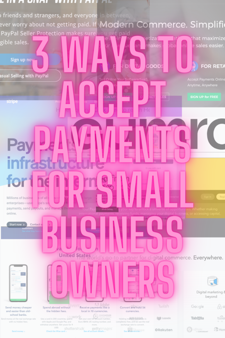 3 Ways To Accept Payments For Small Business Owners