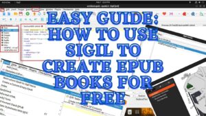 Easy Guide How To Use Sigil To Create Epub Books For Free